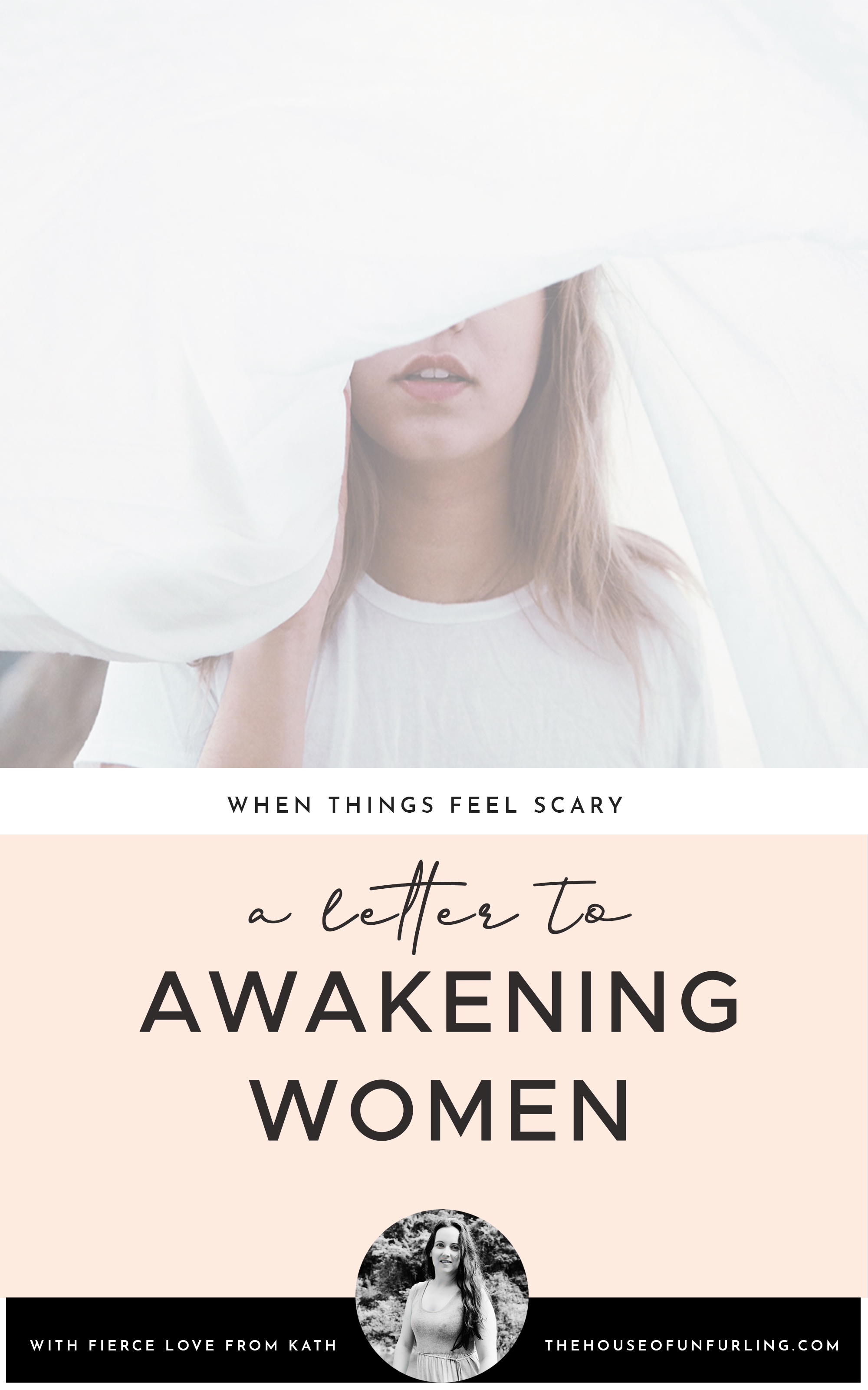 CLICK THROUGH TO READ: A letter to awakening women. From Deepening Into Intuition. With fierce love, Kath - kathleensaelens.com